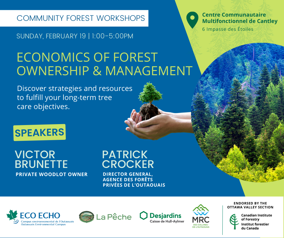 Sunday, February 19, 13:00 - 17:00 Centre Communautaire Multifonctionnel de Cantley (6 Impasse des Étoiles, Cantley) Discover strategies and resources to fulfill your long-term tree care objectives. Victor Brunette, private woodlot owner Patrick Crocker, Directeur Général, Agence des forêts privées de l’Outaouais